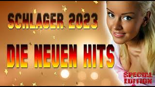 SCHLAGER 2023 ✨ DIE DEUTSCHEN NEUEN HITS DES JAHRES [upl. by Atwater]