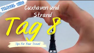 Cuxhaven Urlaub 2024 Tag 08 YT V2 [upl. by Ivatts]