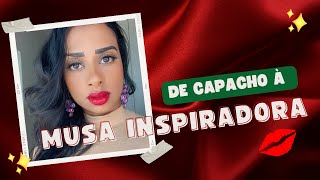 De capacho à ✨ Musa Inspiradora ✨ Bruu Evangelista  Magnetismo Feminino [upl. by Aubigny]