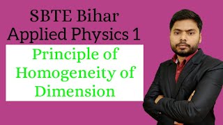 Principle of Homogeneity of Dimension  Number 1 Classes Applied Physics 1  SBTE Bihar [upl. by Gilges230]