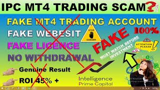 IPC BIG MT4 TRADING SCAM  intelligence prime capital full withdrawal scam review for FOREX bot 2022 [upl. by Izabel]