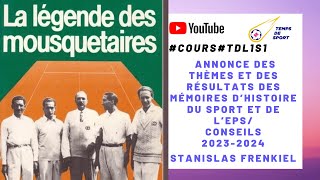 “COURS” – TDL1S1 ANNONCE DES THÈMES ET DES RÉSULTATS DES MÉMOIRES D’HISTOIRE CONSEILS – 20232024 [upl. by Drucie947]