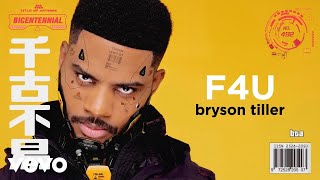 Bryson Tiller  F4U Visualizer [upl. by Eniluqaj356]