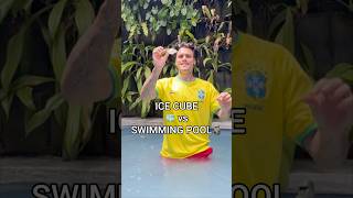 ICE CUBE VS SWIMMING POOL💀icecube vs swimmingpool challenge funny shortsvideo shelove [upl. by Giffie165]