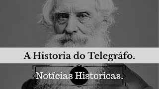 História do Telegráfo [upl. by Neros544]