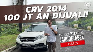 CRV 2014 100JUTAAN DIJUAL [upl. by Jill]