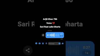 Sari Raat Aahe Bharta song bollywood arijitkhan786 youtubeshorts arijitsingh TSeries 2025 [upl. by Atinnod658]