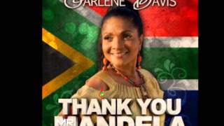 Carlene Davis  Thank You Mr Mandela [upl. by Lovmilla]