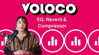 EQ Reverb Compressor Voloco  VOLOCO BEST SETTINGS  Voloco EQ Reverb Settings Button [upl. by Rezeile554]