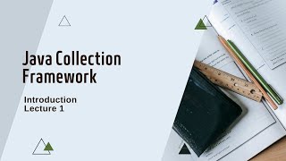 Master the Java Collection Framework  Lecture 1 [upl. by Kinna]