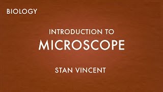 Introduction to Microscope  Parts  Magnification Naming parts and general information on handling [upl. by Jariah]