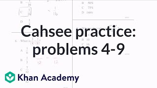 CAHSEE practice Problems 49  CAHSEE  Khan Academy [upl. by Marcie]