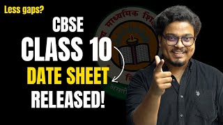 Class 10 Exam WAR Begins CBSE Datesheet Analysis [upl. by Odoric]