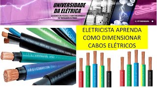 CURSO ELETRICISTA COMO DIMENSIONAR CABOS ELÉTRICOSNÃO PERCA [upl. by Senior]