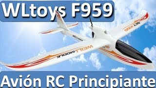 WLtoys F959 Sky King Unboxing en Español  Planeadores RC Para Principiantes [upl. by Kiley620]