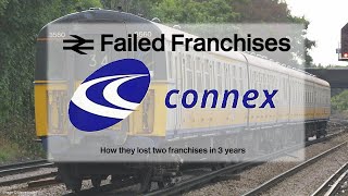 Connex  How they lost TWO franchise  Failed Franchises 3  Connex South Central amp South Eastern [upl. by Krebs]