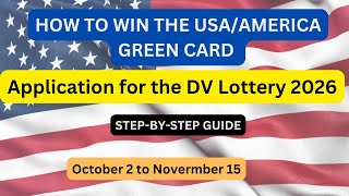 American VISA Lottery🌍 How to Apply and WIN the 2026 DV Lottery StepbyStep Guide🎯Green Card [upl. by Dadinirt789]