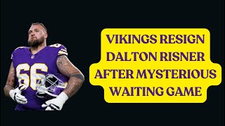 Why Minnesota Vikings resigning Dalton Risner is MYSTERIOUS [upl. by Nnylyam]