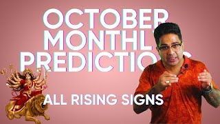 October Monthly Predictions  All Rising Signs  Explosive results  Jupiter Retro  SunMars Debili [upl. by Domenico656]