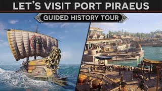 Lets Visit Port Piraeus Home of the Athenian Navy  History Tour in AC Odyssey Discovery Mode [upl. by Haek]