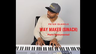 Way Maker  Piano Cover by Peter Oladele [upl. by Vogele413]