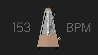 153 BPM Metronome [upl. by Cirad]