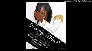 Keedy Black Bounce Mix Kierra Sheard quot Hang On quot [upl. by Adon576]