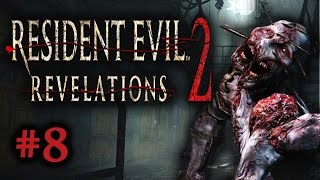 Two Best Friends Play RE Revelations 2 Part 8 [upl. by Efi]