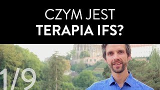 Czym jest terapia IFS  Podstawy IFS 19 [upl. by Aihsiyt]