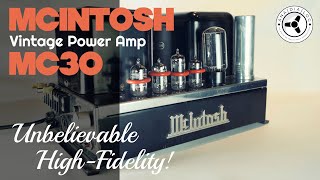 McIntosh MC30 vintage power amps Lifechanging highfidelity [upl. by Polard]