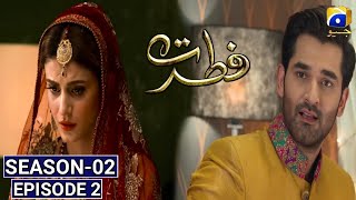 Fitrat Season 2  Episode 02  Fitrat Episode 94  Fitrat Season 2  Har Pal Geo [upl. by Elliven]