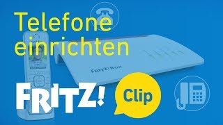 FRITZ Clip – Telefone an der FRITZBox einrichten [upl. by Enamart]