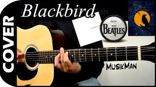 BLACKBIRD 🐦 The Beatles  GUITAR Cover  MusikMan N°019 [upl. by Owena628]