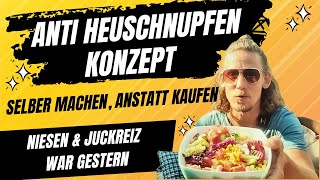 Anti Heuschnupfen Konzept einfach amp natürlich selber machen anstatt zu kaufen [upl. by Annoet]