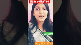 Wbcs Motivational Video  Study motivation 🔥  Gargi Das wbcs [upl. by Mansfield408]