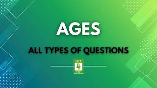 Age Problems All Types of Questions for Competitive Exams  INFOEEE [upl. by Clarine]