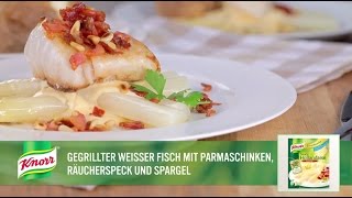 Gegrillter weißer Fisch mit Parmaschinken Räucherspeck und Spargel  Knorr Rezepte [upl. by Llirret827]