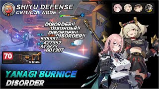 YANAGI BURNICE DISORDER TEAM IS BROKEN  SHIYU DEFFENSE CRITICAL NOTE 7  44 S CLEAR TIME [upl. by Zebadiah40]