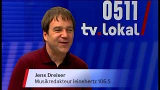 Jens Dreiser Musikredakteur von Radio Leinehertz 1065 zu Gast bei 0511tvlokal [upl. by Cathlene]