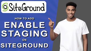 How to enable staging on siteground 2024 [upl. by Divine]