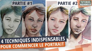 Commencer le Portrait à l’aquarelle  4 indispensables  Partie 2  fusé dégradés et style [upl. by Ardnohsal]