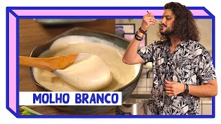 COMO FAZER MOLHO BRANCO  Cozinha Básica 20  Mohamad Hindi [upl. by Ytirahs]