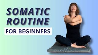 Somatic Routine for Beginners [upl. by Amin400]