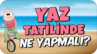 5Sınıflar Yaz Tatilini Nasıl Değerlendirmeli❓ 😎 [upl. by Jeroma]