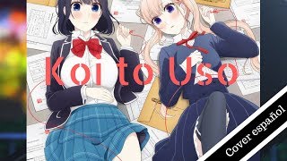 Koi to uso Opening quotMisezao  Kanashii Ureshiiquot Cover Español [upl. by Timmons283]