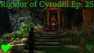 Skyrim Mod  Rigmor of Cyrodiil Ep 25 [upl. by Aerdnat]