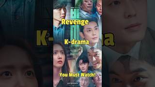 Revenge Kdrama You Must Watch [upl. by Begga]