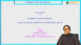 LEC19 LINEAR AND DIGITAL INTEGRATED CIRCUITS  Introduction to Verilog By Mrs T Vijetha [upl. by Odranreb729]