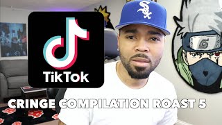 CRINGE TOK TIKTOK ROAST COMPILATION 5 [upl. by Troxell]