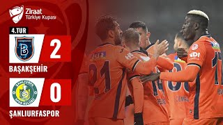 Başakşehir 20 Şanlıurfaspor MAÇ ÖZETİ Ziraat Türkiye Kupası 4 Tur Maçı [upl. by Kohn]